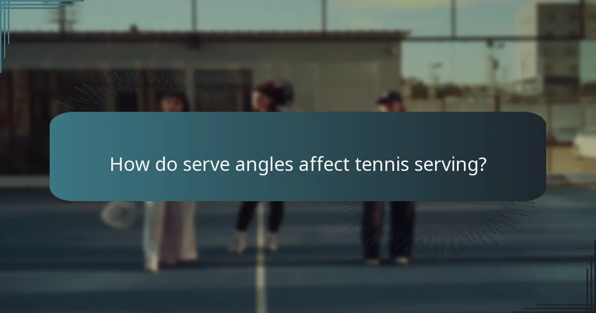 How do serve angles affect tennis serving?