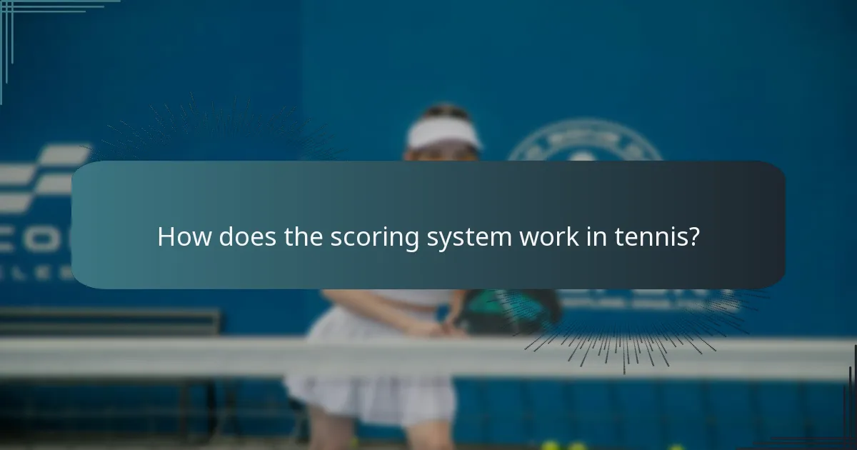 How does the scoring system work in tennis?
